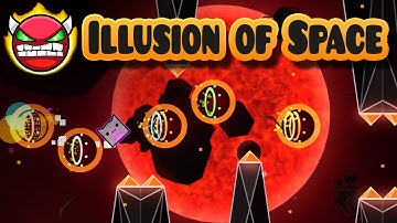Illusion of Space [Hard Demon] by Oasis and @GDKiba - Geometry Dash 2.11