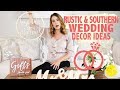 RUSTIC WEDDING DECOR IDEAS  Southern Style Wedding Ideas ...