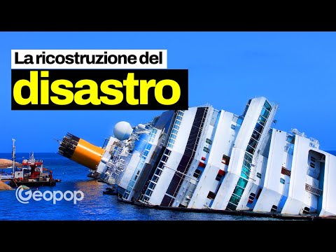 Costa Concordia, la ricostruzione del naufragio dal momento dell’impatto alla rimozione del relitto