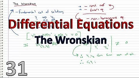 Differential Equations - 31 - The Wronskian