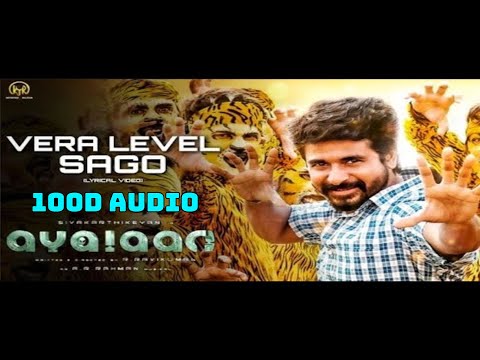 Vera Level Sago (From "Ayalaan")| 100D AUDIO | Sivakarthikeyan | AR RAHMAN | 100D MUSIX
