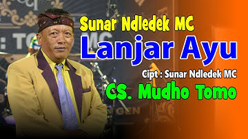 Sunar Ndledek - Lanjar Ayu (Official Music Video)