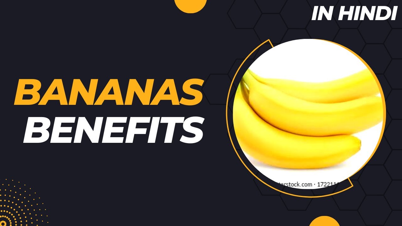Benefits Of Banana In Hindi Facts About Banana YouTube