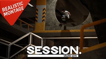 REALISTIC MONTAGE | SESSION Skate Sim