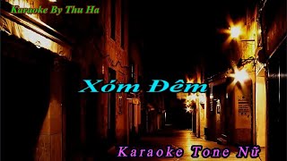 Karaoke Xóm Đêm |Tone Nữ | Karaoke By Thu Ha