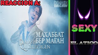 Video thumbnail of "REACCION A DIMASH /DAME AMOR (DIGITAL SHOW)"