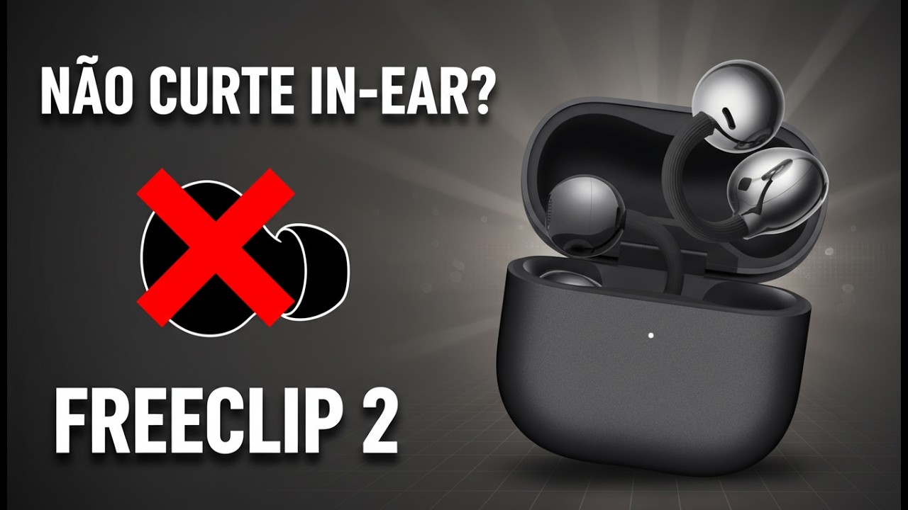 Chega de Borrachinha! Testei o Huawei FreeClip 2 (Open-Ear) — Conforto, Som e Microfone