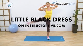 Little Black Dress Workout on InstructorLive.com
