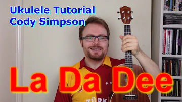 Cody Simpson - La Da Dee (Ukulele Tutorial)