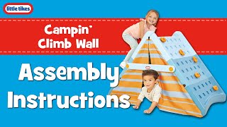 Campin Climb Wall | Assembly Instructions | Little Tikes