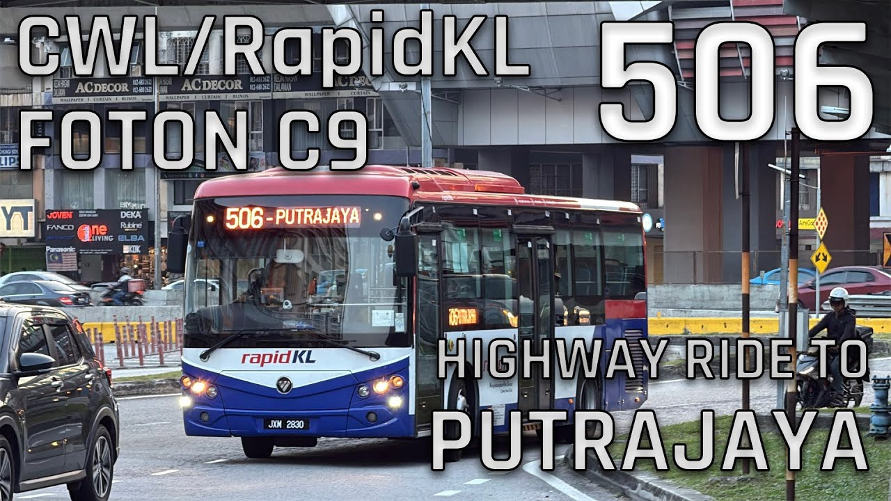 Bus Rides #49: [DEFUNCT] JXM2830 on RapidKL Bus Route 506 – CWL Foton C9