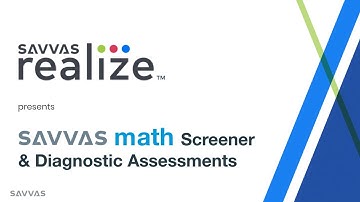 Savvas Realize: Savvas Math Screener and Diagnostic Assessments