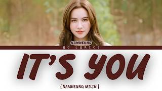 It's You - Namneung Milin (Ost. The Fire)  - Lyrics [ THAI/ROM/IND/ENG ]