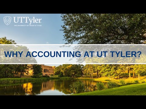 Why UT Tyler Soules College of Business Accounting Program?