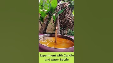 DIY experiment - Candle and water bottle #ifactsenglish