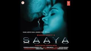 Saaya Movie All Songs Playlist