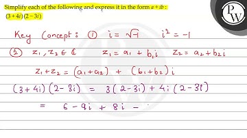 Simplify each of the following and express it in the form \( a+i b ...