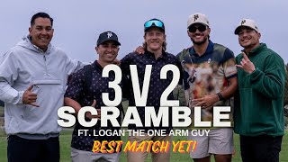 Epic 3v2 Scramble Ft: Logan The One Arm Fitness & Golf Sensation