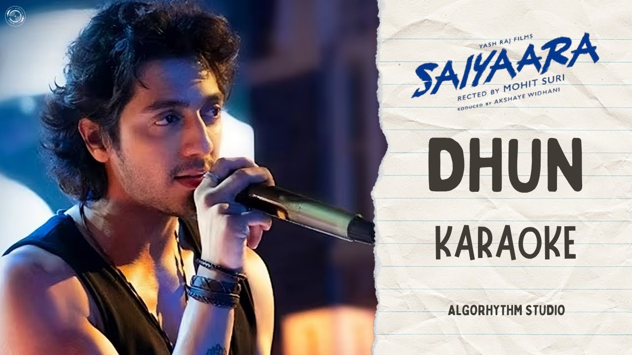 DHUN - Saiyaara || Karaoke with Lyrics || AlgoRhythm Studio