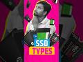 Types of SSD ? #ssd #pcupgrade #hddvsssd #ssdinstallation #ssdvshdd #shorts #tipsandtricks