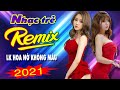 LK HOA NỞ KHÔNG MÀU REMIX 2021 - NHẠC SÀN VŨ TRƯỜNG MỚI NHẤT - ĐỈNH CAO NHẠC HOA LỜI VIỆT BASS CĂNG