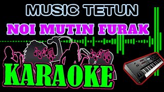 Karaoke - Noi Mutin Furak - Antoninho || Music Tetun ||
