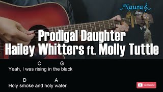 Hailey Whitters - Prodigal Daughter (feat. Molly Tuttle) Guitar Chords Lyrics