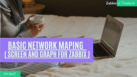 Basic Network Maping , Screen and Graph for Zabbix