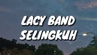 Lacy Band - Selingkuh (Lirik)