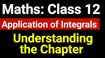 Maths Class 12 Chapter 8 Application Of Integrals - Introduction | JP Sir | CBSE