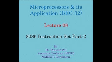 Microprocessors Lecture-08 : 8086 Microprocessor | Instruction Set Part-2