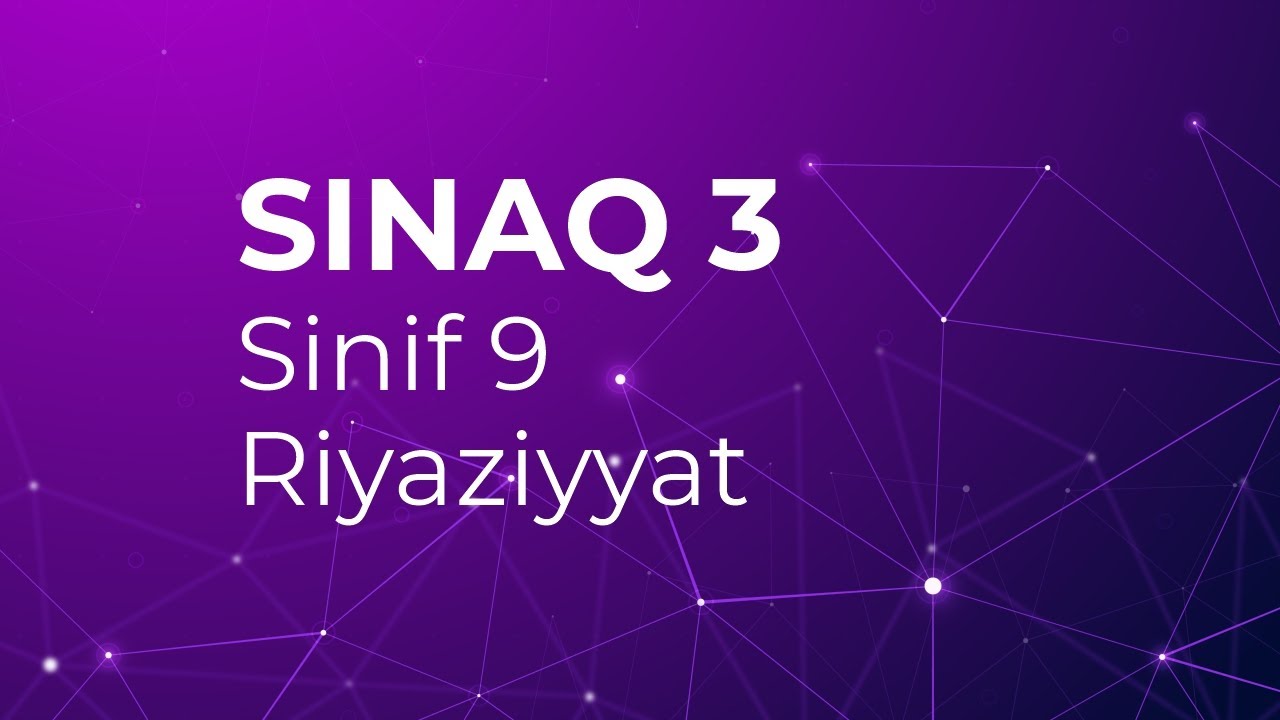 Riyaziyyat 9-cu sinif  Güvən Sınaq 3 Qrup fənləri üzrə