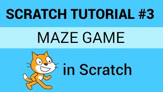 Scratch Maze game Level -1|| Tutorial #3 || Learn and Inspire