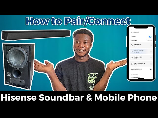 How to Connect Hisense Soundbar to Phone - YouTube