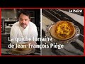 La quiche lorraine de Jean-François Piège