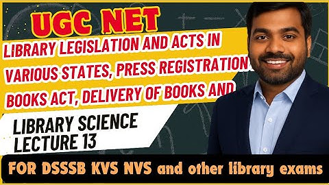 UGC NET LIS| Library legislation and acts in various states, Other important library Acts|Lecture 13