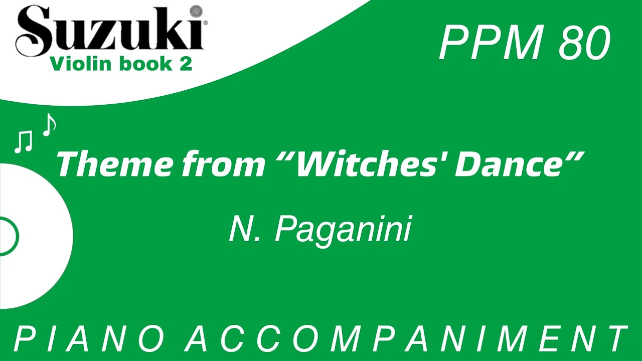 Suzuki Violin Book 2 | Theme from "Witches' Dance" | Piano Accompaniment | PPM = 80