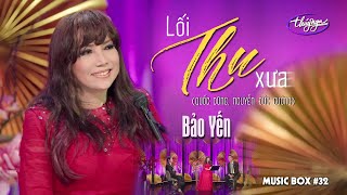 Bảo Yến - Lối Thu Xưa | Music Box #32 chords