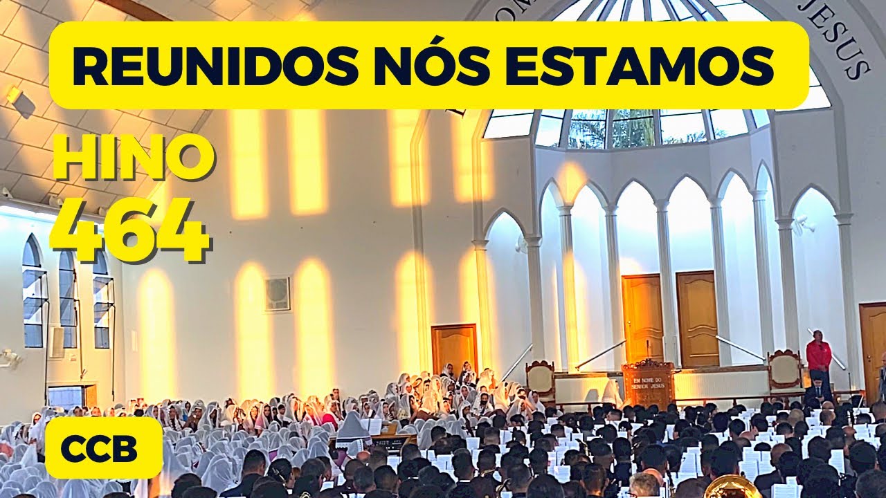 Hino 464 Reunidos nós estamos | ensaio Cabreúva CCB | 