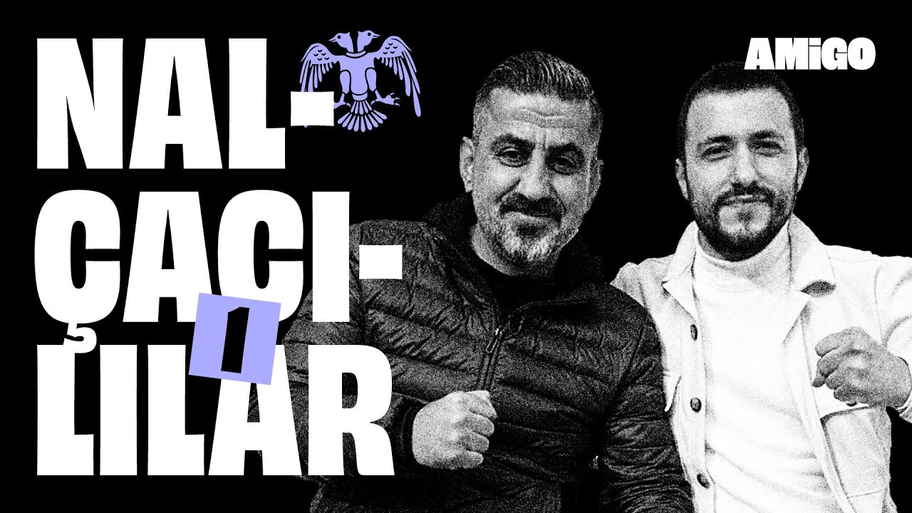 Bir tribün belgeseli: Amigo - Bölüm 1: Nalçacılılar