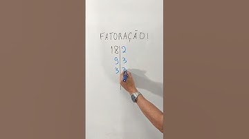 FATORAÇÃO DO 18 em 14 segundos❗