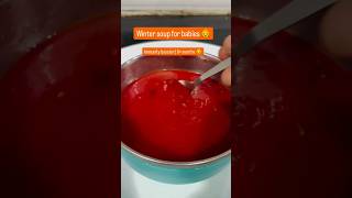 Winter Special Beetroot Soup for Baby 🥕🍅