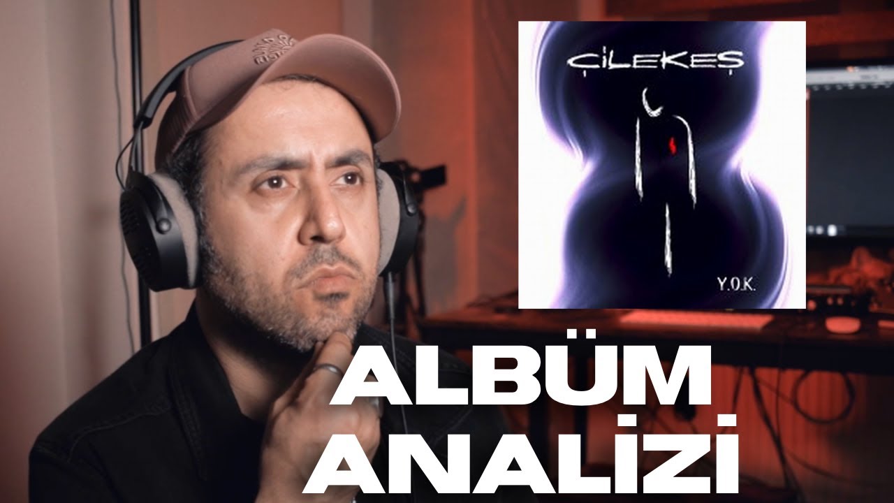 Çilekeş - Y.O.K. (2005) | Albüm Dinleme ve Bilet Fiyatı Yorumlama Etkinliği falan