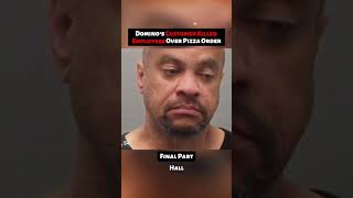 Domino's Customer Kil*ed EmployeesOver Pizza Order#crime #crimestories#truecrime #truecrimecommunity