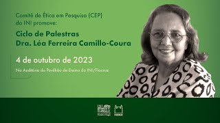 Ciclo de Palestras Dra. Léa Ferreira Camillo-Coura