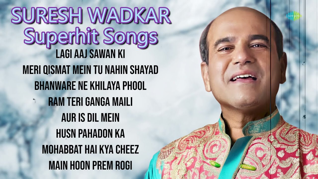 Suresh Wadkar Superhit Songs | Lagi Aaj Sawan Ki | Meri Qismat Mein Tu | Aur Is Dil Mein