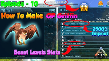 Ark Mobile: Making Beast💪 Griffin | How to make Mod Gmail Save data | Episode -10 | Soa Squad