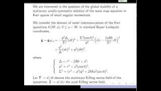 Alexandru Ionescu: On the global stability of the wave map equation in Kerr spaces
