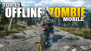 Top 15 Best Offline Zombie Games you can play on mobile |Best Zombie games ....@ExxotikGaming