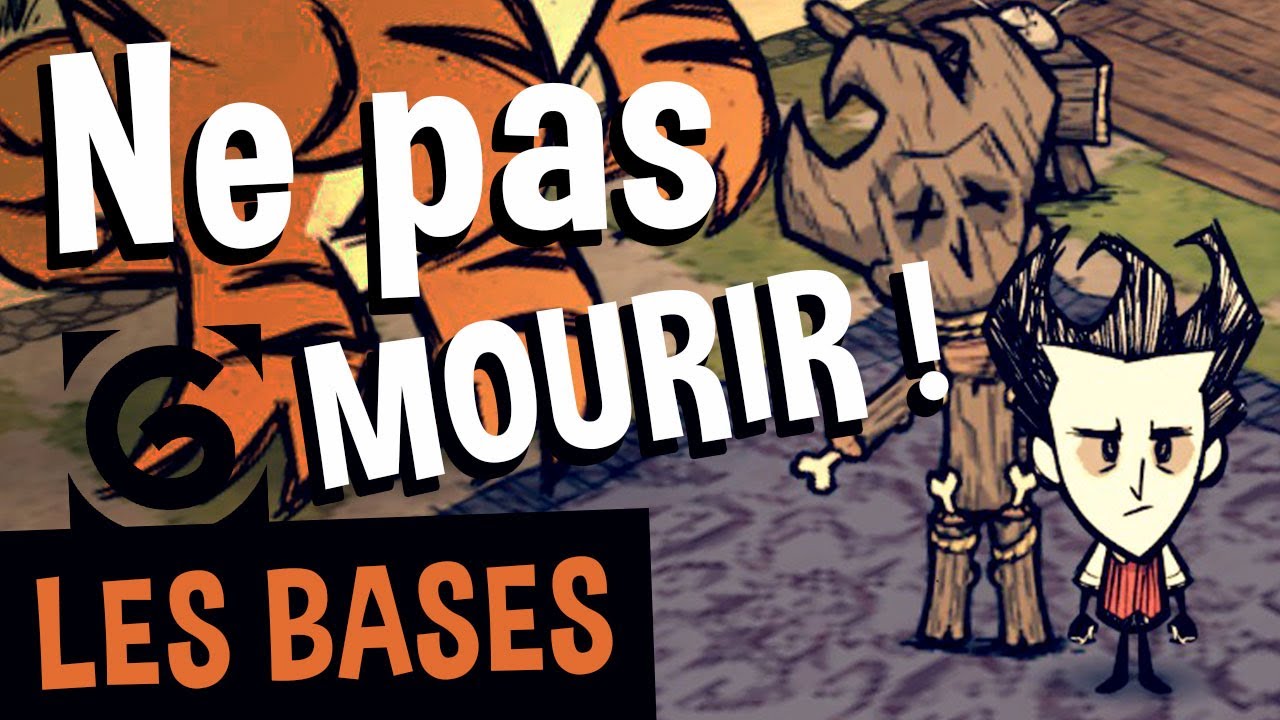 Ne pas mourir ou comment ressusciter (resurrection) sur Don't Starve